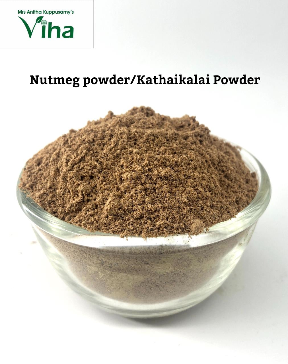 Nutmeg Powder / Jathikkai Powder